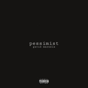 Pessimist (Explicit)