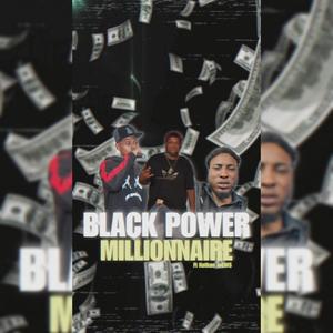 Millionnaire (feat. Black power, Nathan & EWS)