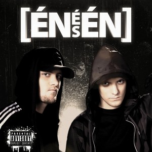 Énésén (Explicit)