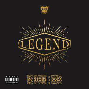 Legend(feat. DOZA & Stobs Beats) (Explicit)