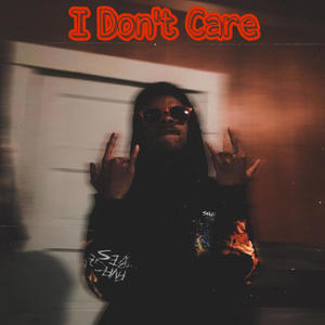 I Don't Care