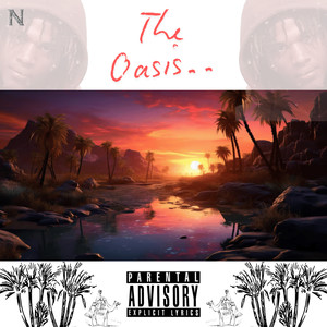 The Oasis (Explicit)