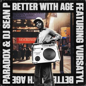 Better With Age (Acappella) [feat. Vursatyl]