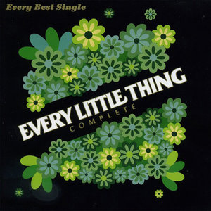 Every Little Thing - あたらしい日々 (崭新的日子)