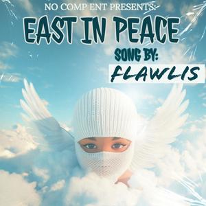 EAST IN PEACE (Explicit)