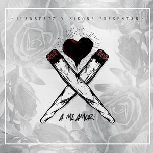 A Mi Amor (Explicit)