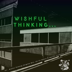 Wishful Thinking (Benson Chambers Remix)