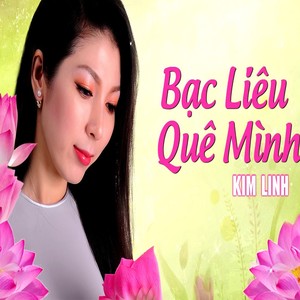 Bạc Liêu Quê Mình