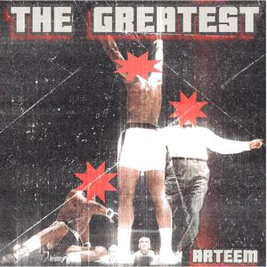 The Greatest (Explicit)