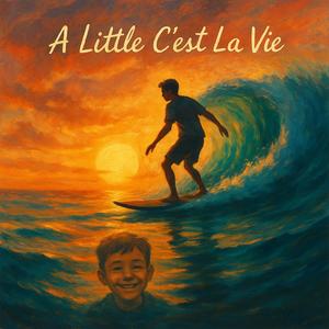 A Lil C'est La Vie