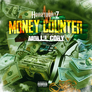 Money Counter (feat. ABGR Lil Cory) (Explicit)