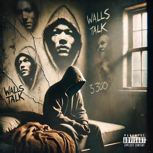 Walls Talk (feat. HellRell3300)