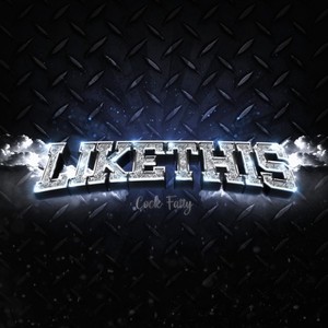 LIKE THIS (Explicit)