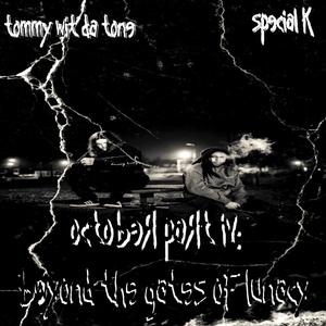 October, Part IV: Beyond the Gates of Lunacy (feat. Special K) [Explicit]