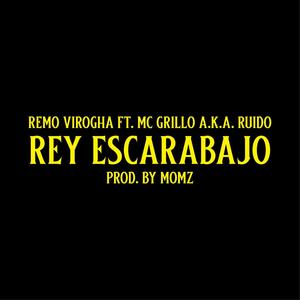 Rey Escarabajo (feat. Mc Grillo & MOMZ) (Explicit)