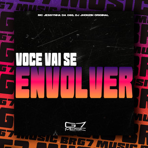 Você Vai Se Envolver (Explicit)