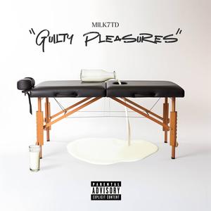 Guilty Pleasures (Explicit)