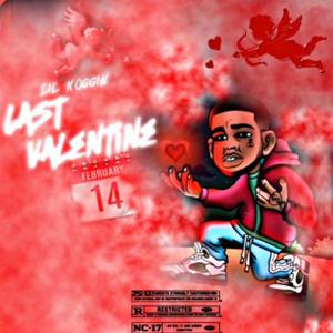 Last valentine (Explicit)