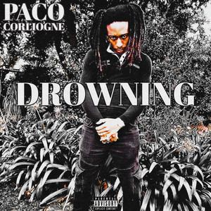 DROWNING (Explicit)