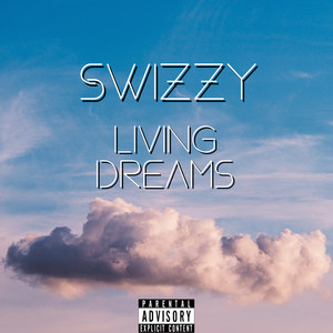 Living Dreams (Explicit)