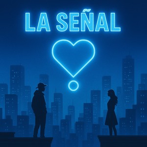 LA SEÑAL