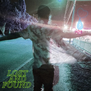 Lost And Found (Explicit)