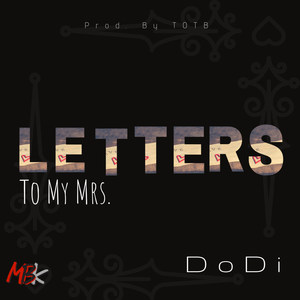 Letters To My Mrs