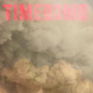 TIME BOMB (feat. Calicoat Bunny, Bobby Palmer & M1LLY) [Explicit]