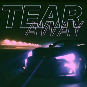 Tear Away