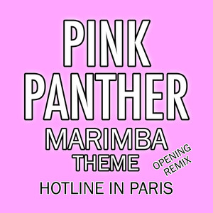 Pink Panther Marimba Theme