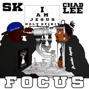 FOCUS SK & ChadLee