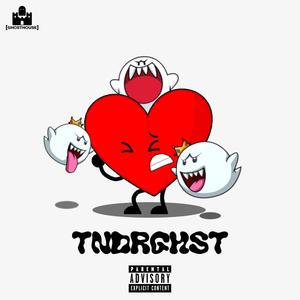 TNDRGHST (Explicit)