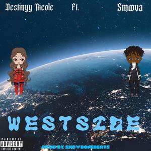 West Side (feat. Smoova) [Explicit]