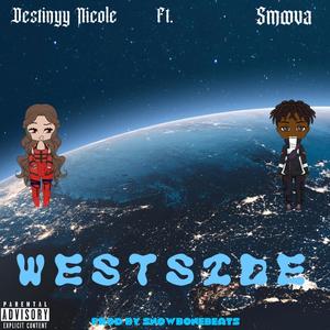 West Side (feat. Smoova) (Explicit)