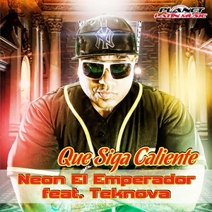 Que Siga Caliente (Original Mix)