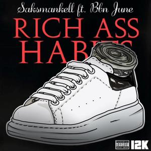 Rich Ass Habits (feat. Bbn June) [Explicit]