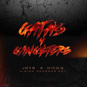 Gatas Y Gangsters (Explicit)