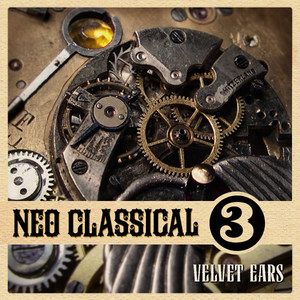 Velvet Ears: Neo-Classical 3