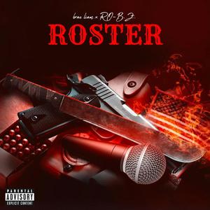 ROSTER (feat. RO-B. Z.) [Explicit]