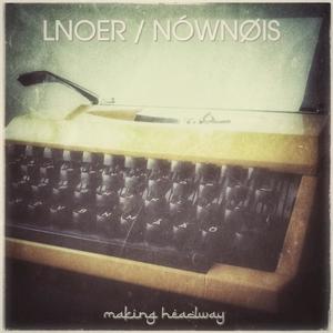 Making Headway (A Letter to Me) (feat. Nównøis)