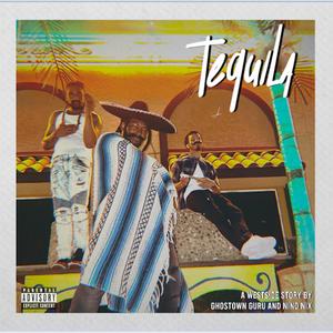 Tequila (feat. Nino Nix) [Explicit]