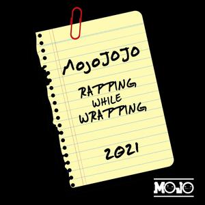Rapping While Wrapping (Explicit)