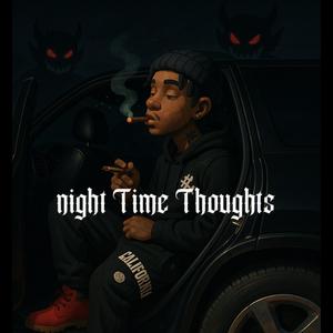 Night Time Thoughts (Explicit)