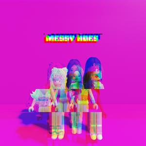 MESSY HOES (feat. Theheidilicious & Ca$hianie) [Explicit]