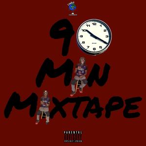 90 Minute Mixtape (Explicit)