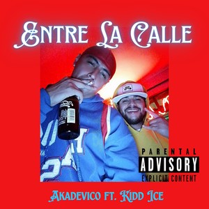 Entre la Calle (Explicit)