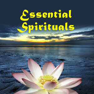Essential Spirituals