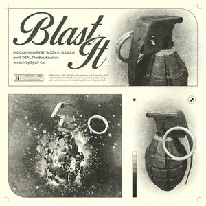 Blast It (feat. Bizzy Classico, Dj Lil Cut & Hardworkers) (Explicit)