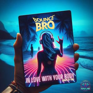 In Love With Your Body (Shape Of You)