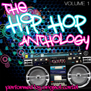 The Hip Hop Anthology Volume 1